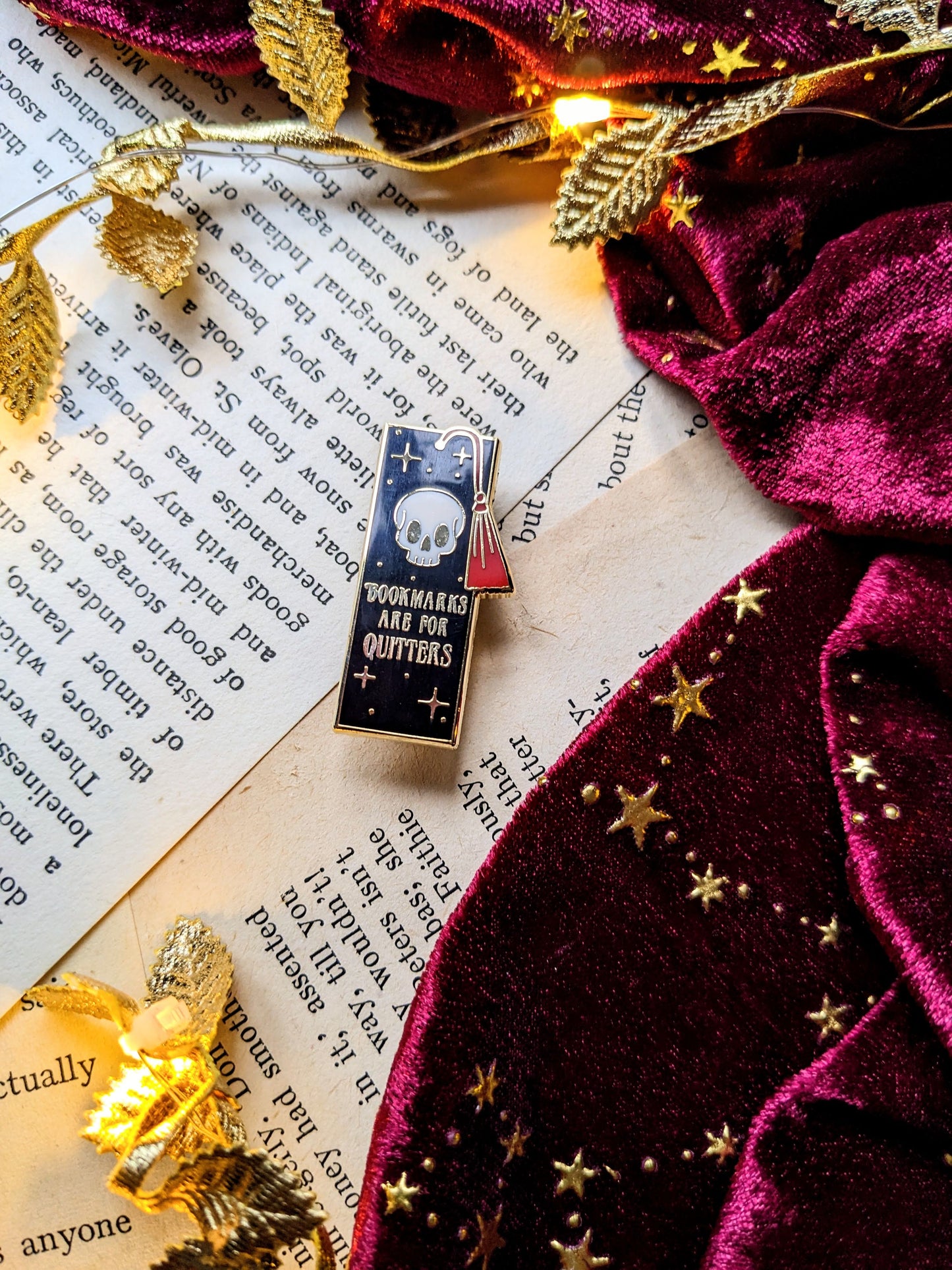 Bookmarks are for quitters hard enamel pin