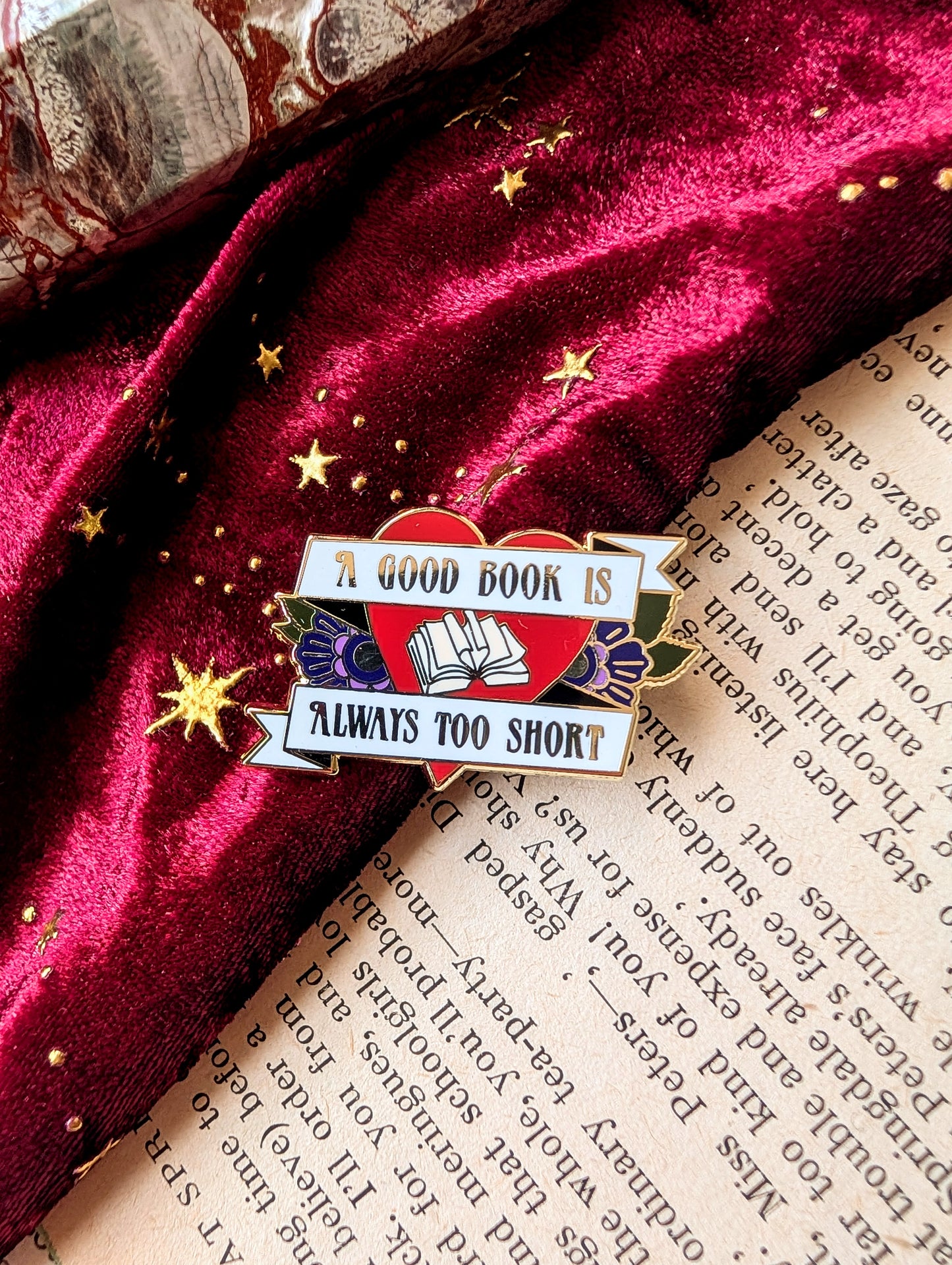 A Good Book is Always too Short hard enamel pin