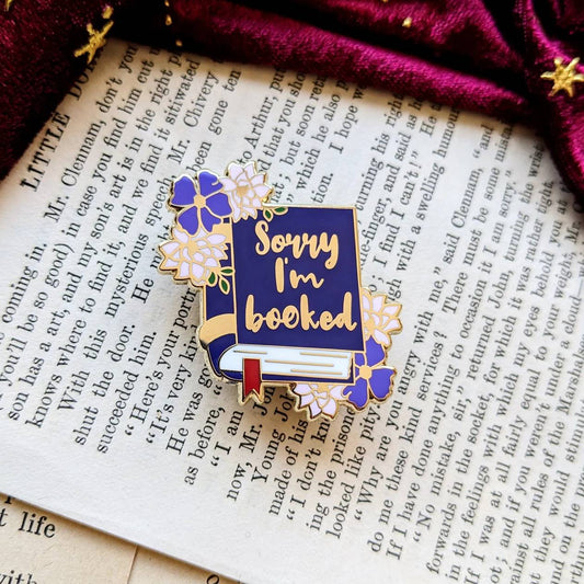 Sorry I'm booked hard Enamel pin