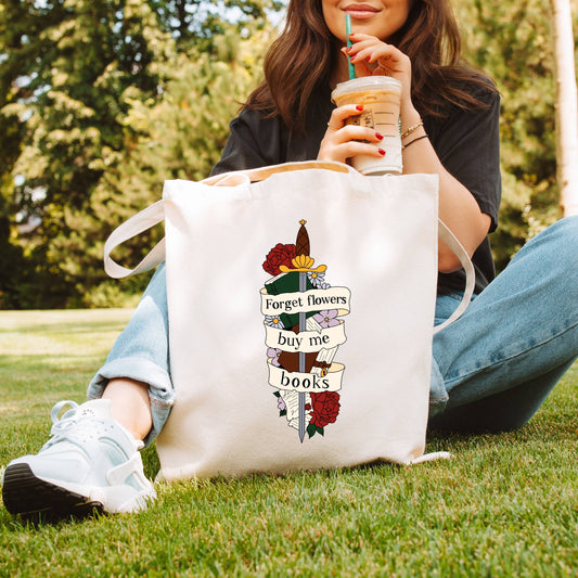 Forget Flowers Buy me Books Canvas Tote bag